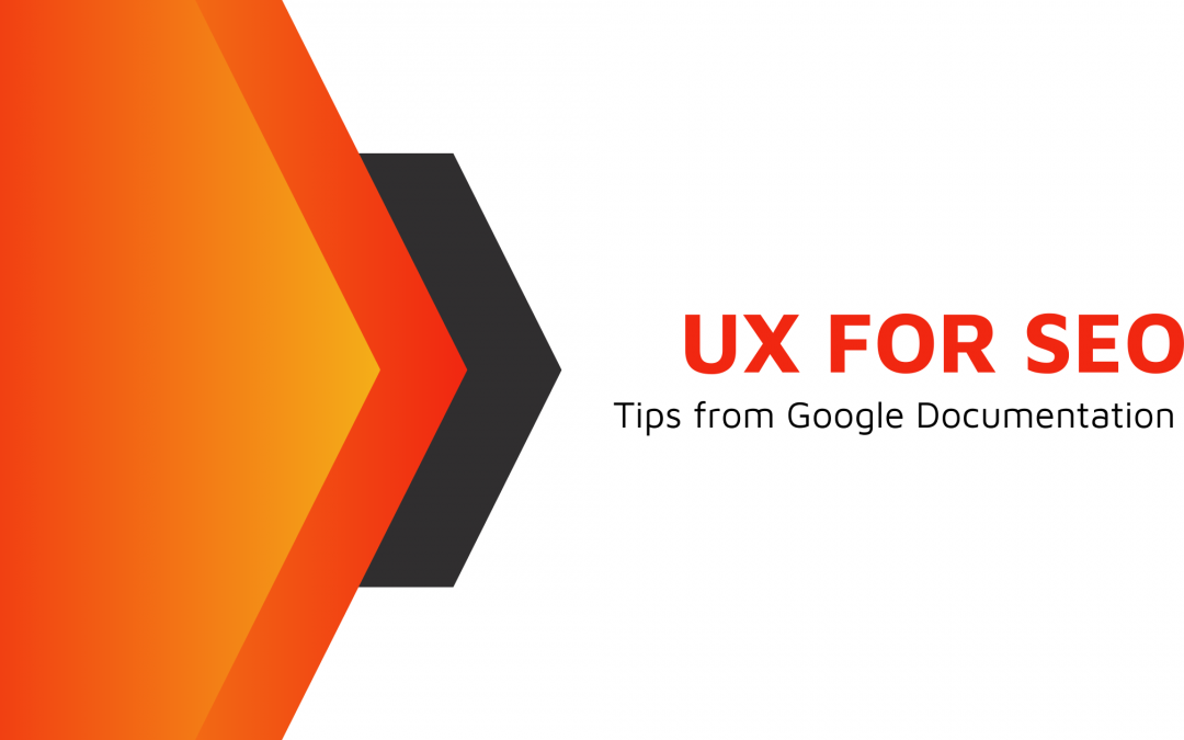 UX for SEO – Tips from Google Documentation